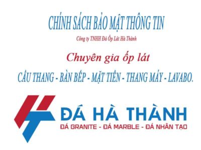 Chính sách bảo mật thông tin đá hà thành